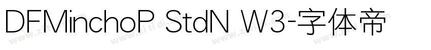 DFMinchoP StdN W3字体转换